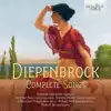 Diepenbrock: Complete Songs album lyrics, reviews, download