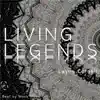 Living Legends - Single album lyrics, reviews, download
