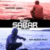 Sabar (feat. Big Bro) - Single album lyrics, reviews, download