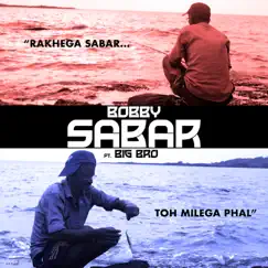 Sabar (feat. Big Bro) - Single by Bobby album reviews, ratings, credits