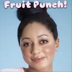 Fruit Punch! Song Lyrics