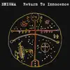 Return to Innocence - EP album lyrics, reviews, download