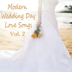 Modern Wedding Day Love Songs, Vol. 2 by The O'Neill Brothers Group album reviews, ratings, credits