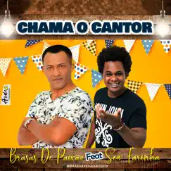 Chama o Cantor - Single by Brasas De Paixão album reviews, ratings, credits