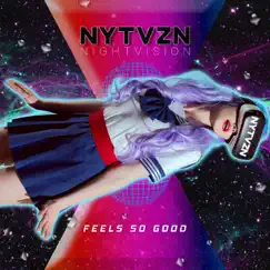 Feels So Good - Single by NYTVZN & PointDexter album reviews, ratings, credits