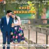 Kaisi Bekarari - Single album lyrics, reviews, download