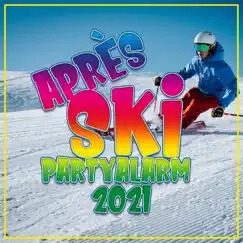 Après Ski Partyalarm 2021 by Various Artists album reviews, ratings, credits