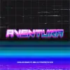 Aventura (feat. Meli G) - Single album lyrics, reviews, download