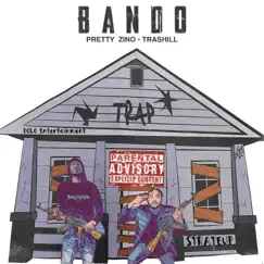 Bando (feat. TRA Shill) [Radio Edit] Song Lyrics