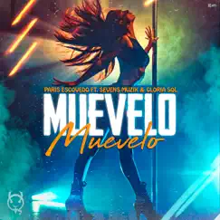 Muévelo, Muévelo (feat. Sevens Muzik & Gloria Sol) Song Lyrics