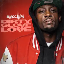 Dirty Glove Love - Single by Blacc Wan album reviews, ratings, credits