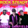 Rock Steady (feat. Kenya Hathaway, Bill Champlin & Zigaboo Modeliste) [Zigaboo Version - Remastered] song lyrics