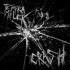 Crash - Single by Temara Melek album reviews, ratings, credits