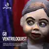 Ventriloquist album lyrics, reviews, download