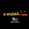 9 Rosas - Single album lyrics, reviews, download