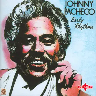 Early Rhythms by Johnny Pacheco album download