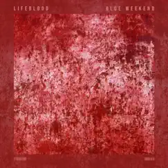 Lifeblood by Blue Weekend & Calm Music for Studying album reviews, ratings, credits