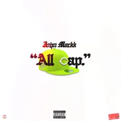 All Cap - Single by John Mackk album reviews, ratings, credits
