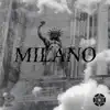 Milano (Instrumental) - Single album lyrics, reviews, download