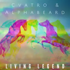 Living Legend - Single by Alphabeard & Cvatro album reviews, ratings, credits