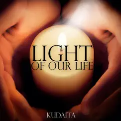 Light of Our Life - Single by Kudaita album reviews, ratings, credits