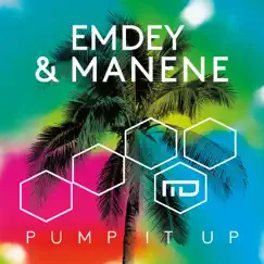Pump It Up - Single by Emdey & Manene album reviews, ratings, credits