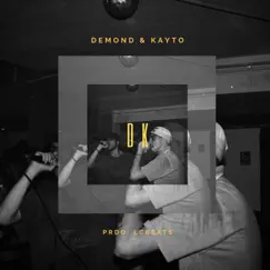 Dk - Single by KAYTO & Demond album reviews, ratings, credits