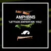 Lettuce (Entertain You) - Single album lyrics, reviews, download