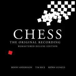 Chess (The Original Recording / Remastered / Deluxe Edition) by Benny Andersson, Tim Rice & Björn Ulveaus album reviews, ratings, credits