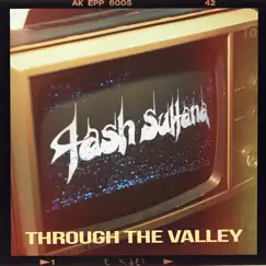 Through the Valley (The Last of Us, Pt. II) - Single by Tash Sultana album reviews, ratings, credits