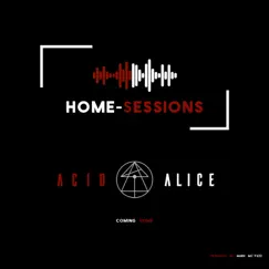 Coming Home Live (Live) - Single by Acid Alice album reviews, ratings, credits