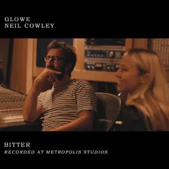 Bitter (feat. Neil Cowley) - Single by Glowe album download