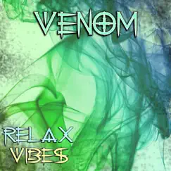 Venom - Single by Relax Vibes album reviews, ratings, credits