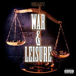 War & Leisure - Single by CeeJayy album reviews, ratings, credits