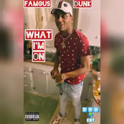 What I'm on (feat. Pour Up) Song Lyrics