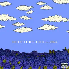 Bottom Dollar - Single by Nascent & C.S. Armstrong album reviews, ratings, credits