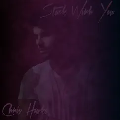 Stuck With You - Single by Chris Hawks album reviews, ratings, credits