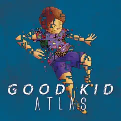 Atlas - Single by Good Kid album reviews, ratings, credits