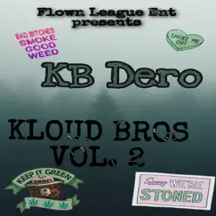 Kloud Bros, Vol. 2 - EP by KB Dero album reviews, ratings, credits