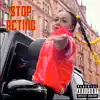 Stop Acting - Single album lyrics, reviews, download