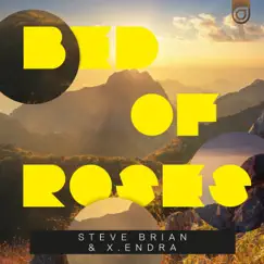 Bed of Roses - Single by Steve Brian & Xendra album reviews, ratings, credits