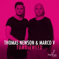 Tumbleweed - Single by Thomas Newson & Marco V album reviews, ratings, credits