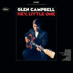 Hey, Little One by Glen Campbell album reviews, ratings, credits