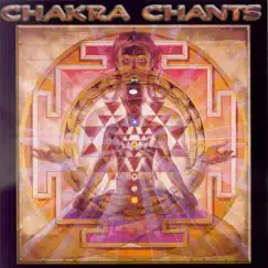 Chakra Chants by Jonathan Goldman album reviews, ratings, credits