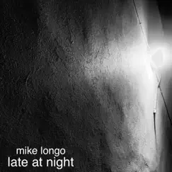 Late at Night - Single by Mike Longo album reviews, ratings, credits