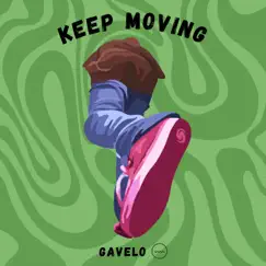 Keep Moving Song Lyrics