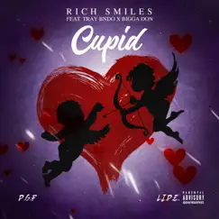 Cupid (feat. Tray Bndo & Bigga Don) - Single by Rich Smiles album reviews, ratings, credits