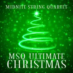 MSQ Ultimate Christmas by Midnite String Quartet album reviews, ratings, credits