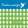 Freedom Is Never Free - Single album lyrics, reviews, download