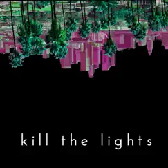Kill the lights (feat. Drew Gonzo) - Single by Sunshine Hound & Nyrus album reviews, ratings, credits
